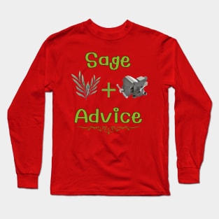 Sage Advice Long Sleeve T-Shirt